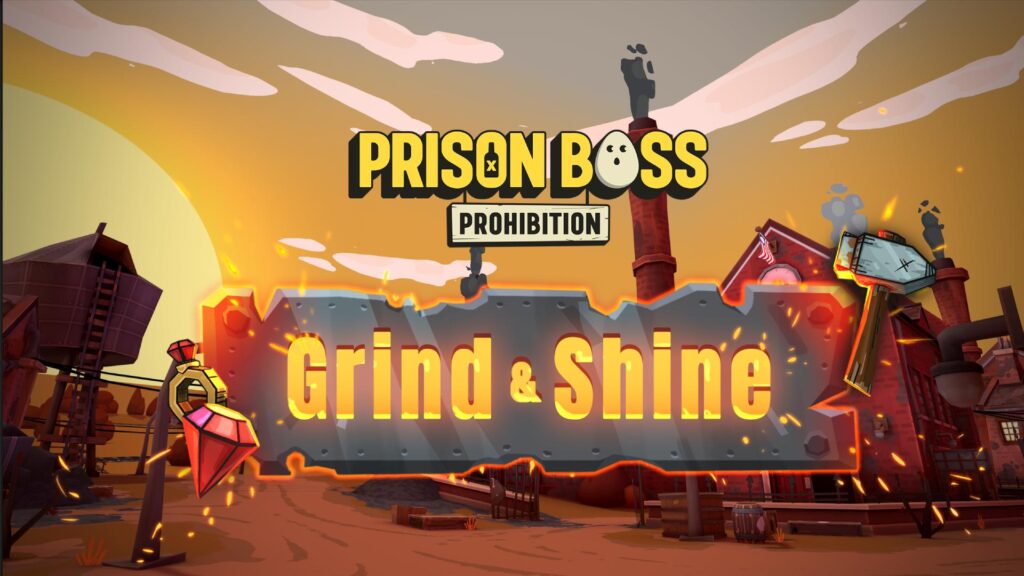 Prison Boss Prohibition Grind & Shine DLC Key Art