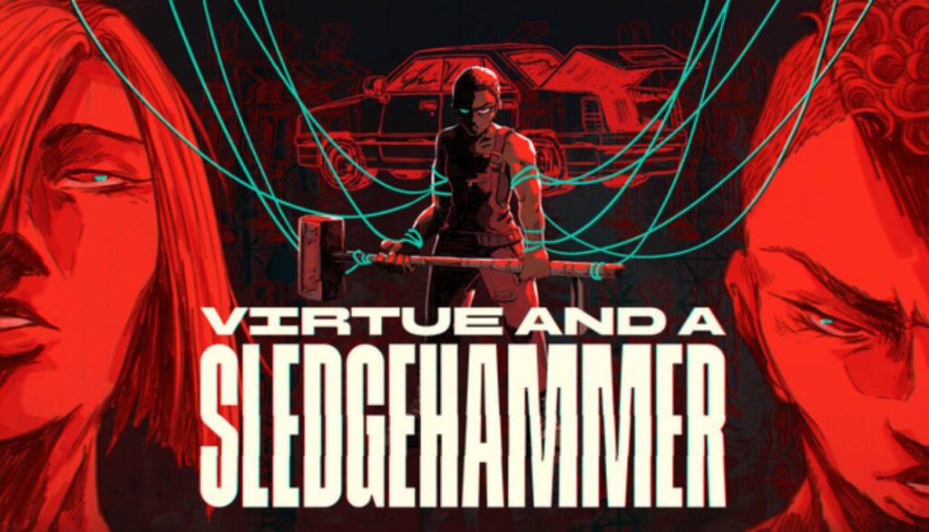 Virtue and a Sledgehammer Key Art